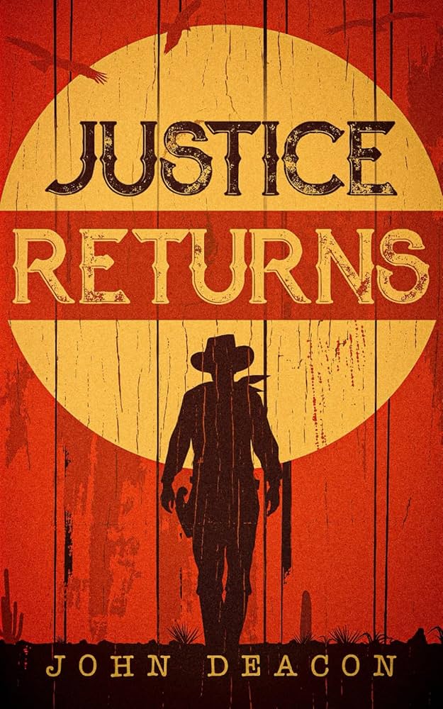 Justice Returns John Deacon