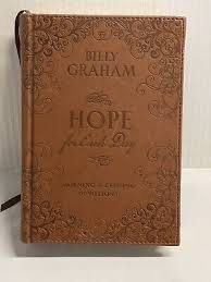 Hope for Each Day: Morning and Evening Devotions by Billy Graham