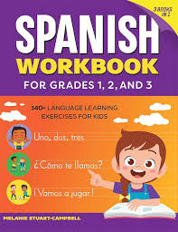 Spanish Workbook for Grades 1,2, and 3 by Melanie Sturart-Campbell