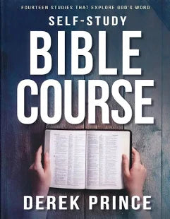 Self-Study Bible Course Fourteen Studies that Explore God's Word by Derek Prince