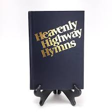 Heavenly Highway Hymns