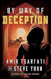 By Way of Deception Amir Tsarfati and Steve Yohn