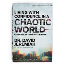 Book Living with Confidence in a Chaotic World - Dr David Jeremiah