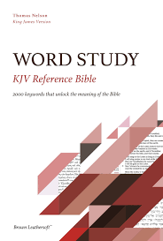 KJV Word Study Reference Bible Thomas Nelson