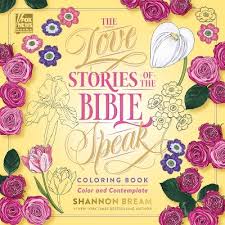 The Love Stories of the Bible Speak Coloring Book