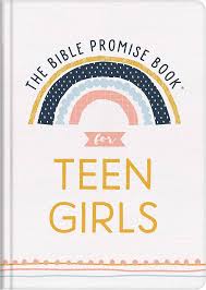 The Bible Promise Book for Teen Girls