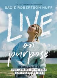 Live on Purpose 100 Devotions - Sadie Robertson Huff
