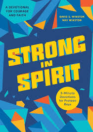 Strong In Spirit: 5-Minute Devotions for Preteen Boys by David S. Winston Paperback