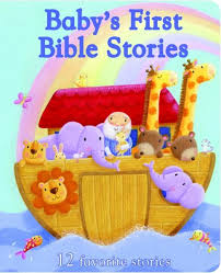 Baby's First Bible Stories 12 Favorite Stories Board Book