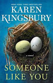 Someone Like You by Karen Kingsbury