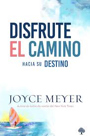 Disfrute El Camino Hacia su Destino Paperback
