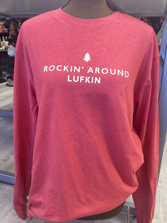 Rockin Around Lufkin shirt XXL