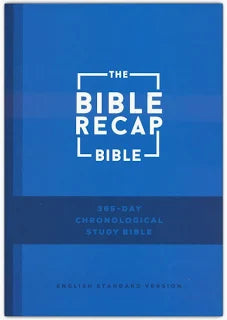 ESV The Bible Recap Bible: A 365 Day Chronological Study Bible Hardcover