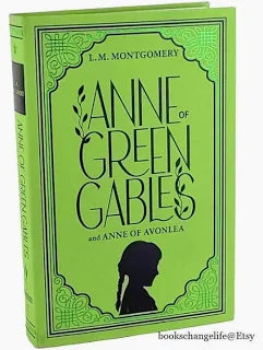 Anne of Green Gables and Anne of Avonlea by L.M. Montgomery