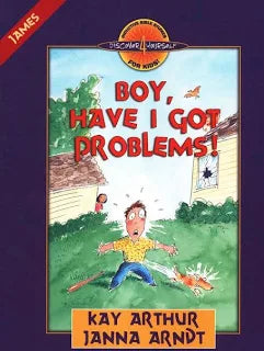 Children's Book Boy, Have I Got Problems! by Kay Arthur Paperback